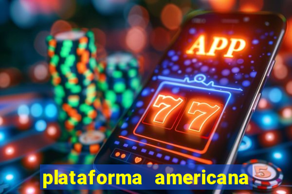 plataforma americana de jogos